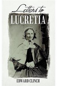 Letters to Lucretia