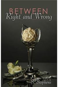 Between Right and Wrong