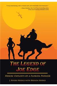 Legend of Joe Edge