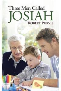 Three Men Called Josiah