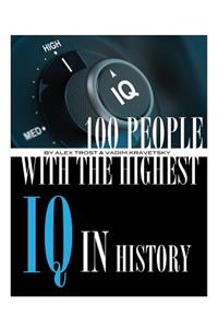 100 People With the Highest IQ's History