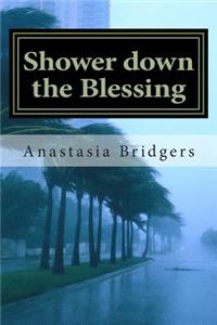 Shower down the Blessing