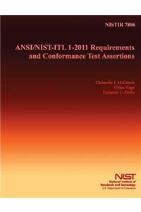 ANSI/NIST/ITL 1-2011 Requirements and Conformance Test Assertions