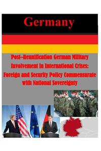 Post-Reunification German Military Involvement in International Crises