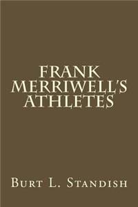 Frank Merriwell's Athletes