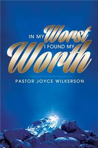 In My Worth, I Found My Worth