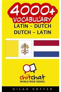 4000+ Latin - Dutch Dutch - Latin Vocabulary