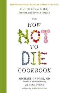 How Not To Die Cookbook