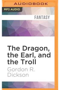 Dragon, the Earl, and the Troll