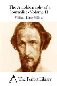 The Autobiography of a Journalist - Volume II