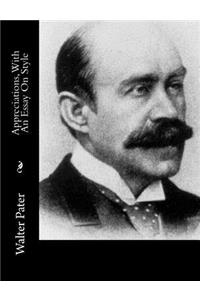 Appreciations, With An Essay On Style