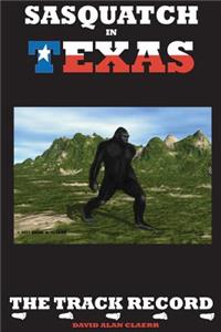 Sasquatch in Texas