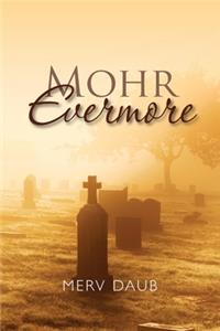 Mohr Evermore