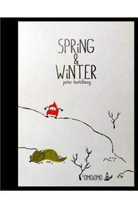 Spring and Winter