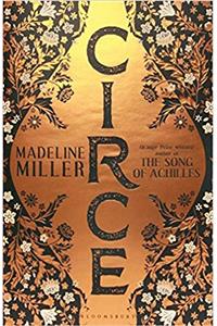 Circe: The Sunday Times Bestseller - LongListed For The Women's Prize For Fiction 2019