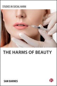 Harms of Beauty