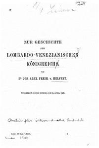 Zur Geschichte des lombardo-venezianischen Königreichs