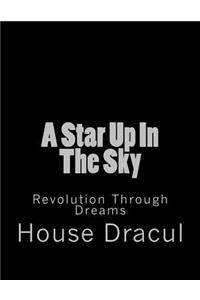 A Star Up in the Sky