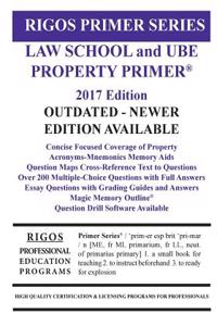 Rigos Primer Series Law School and Ube Property Primer: 2017 Edition