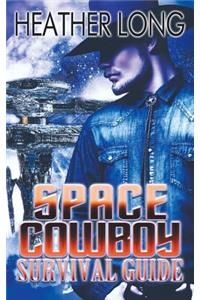 Space Cowboy Survival Guide