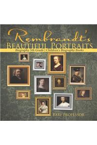 Rembrandt's Beautiful Portraits - Biography 5th Grade Children's Biography Books