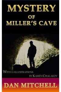 Mystery of Miller's Cave
