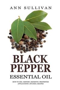 Black Pepper Essential Oil