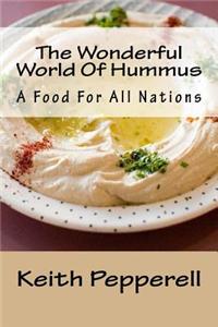 Wonderful World Of Hummus
