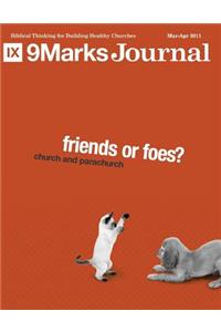 Friends or Foes? Church and Parachurch - 9marks Journal