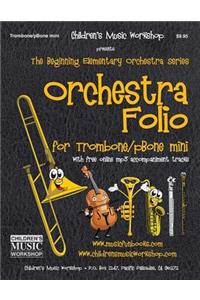 Orchestra Folio for Trombone/pBone mini