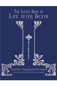 Little Book of Life After Death