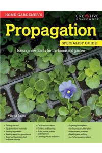 Home Gardener's Propagation
