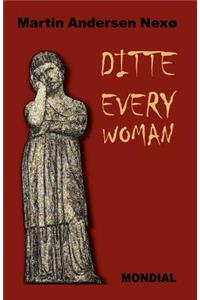 Ditte Everywoman (Girl Alive. Daughter of Man. Toward the Stars.)