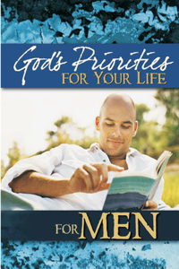 God's Priorities for Your Life for Men