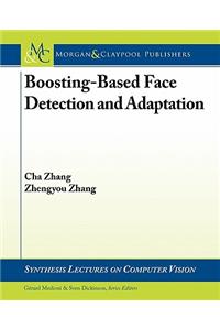 Boosting-Based Face Detection and Adaptation