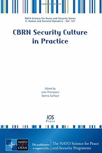 CBRN SECURITY CULTURE IN PRACTICE