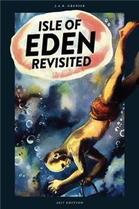Isle of Eden Revisited