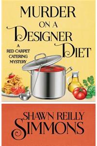Murder on a Designer Diet