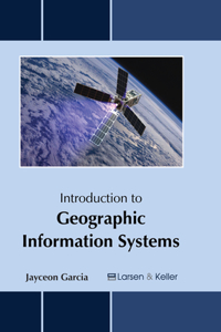 Introduction to Geographic Information Systems