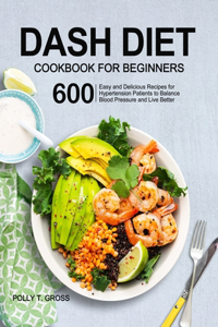DASH Diet Cookbook for Beginners