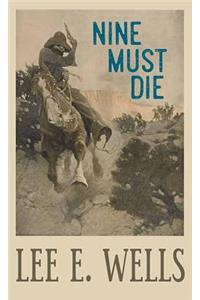 Nine Must Die