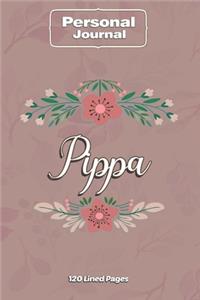 Pippa Notebook Journal Personal Diary Personalized Name 120 pages Lined (6x9 inches) (15x23cm)