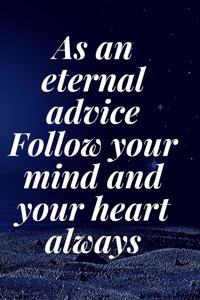 As an eternal advice