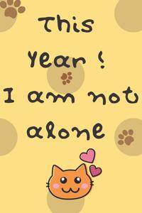 This Year! I am not alone