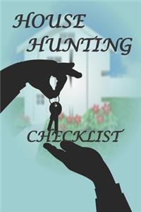 House Hunting Checklist