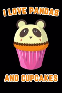 I love Pandas and Cupcakes