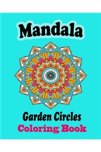 Mandala Garden Circles Coloring Book