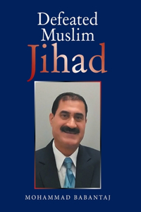 Defeated Muslim Jihad