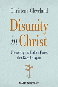 Disunity in Christ Lib/E