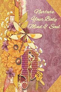 Nurture Your Body Mind & Soul